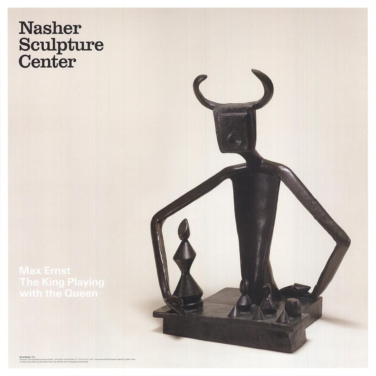 This exhibition poster, featuring Max Ernst’s renowned sculpture The King Playing with the Queen, was produced for the Nasher Sculpture Center in Dallas. Published with the authorization of the Artists Rights Society, this small-edition poster