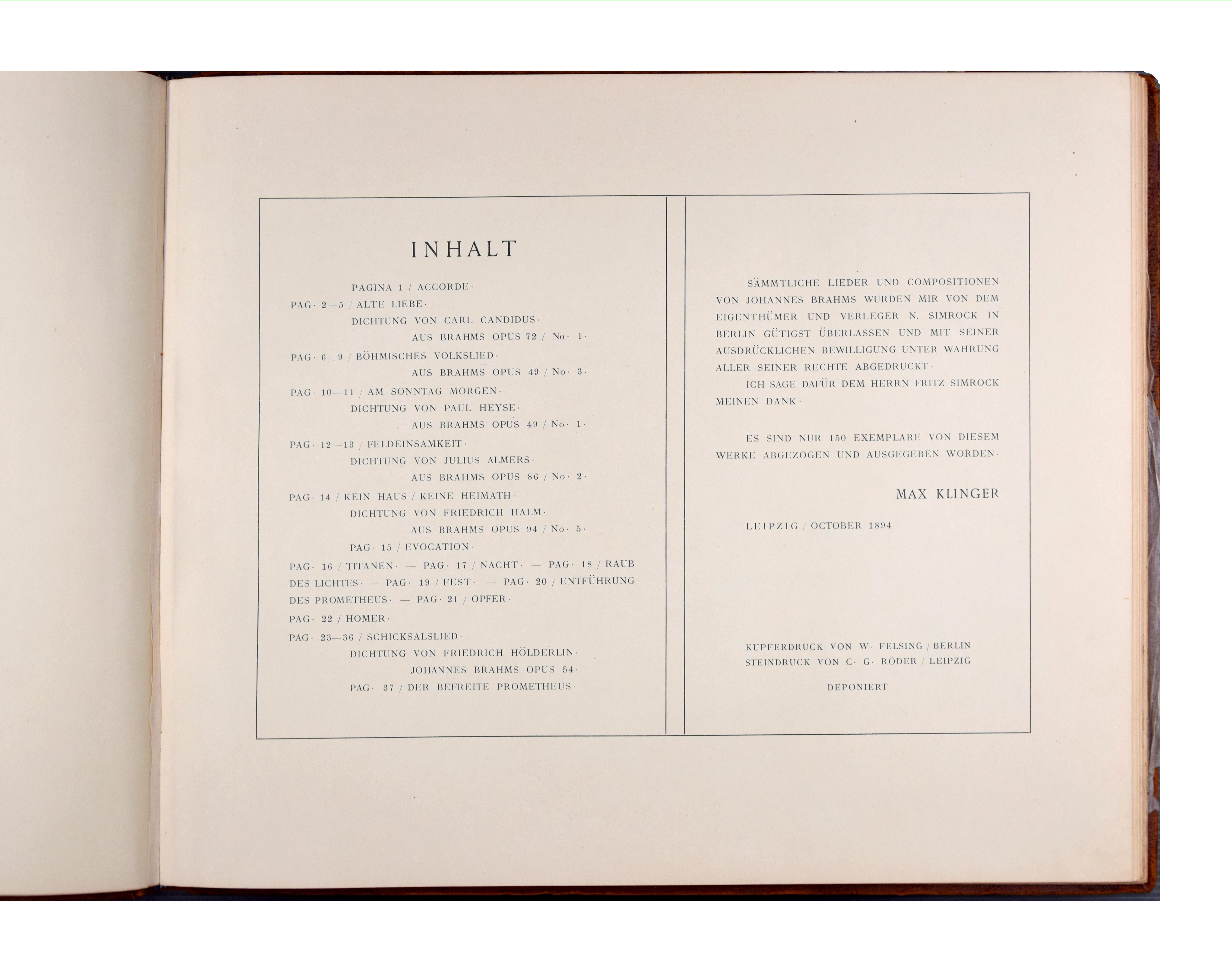 Brahms-Phantasie is a wonderful in-folio volume: the Brahm's Phantasies musical score is incredibly illustrated with 37 numbered plates for a total of 41 original engravings (burin, etching, aquatint and lithograph) by Max Klinger, also in several