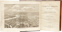 MAYHEW, Henry & John Binny. The Criminal Prisons Of London. 1862 - FIRST EDITION