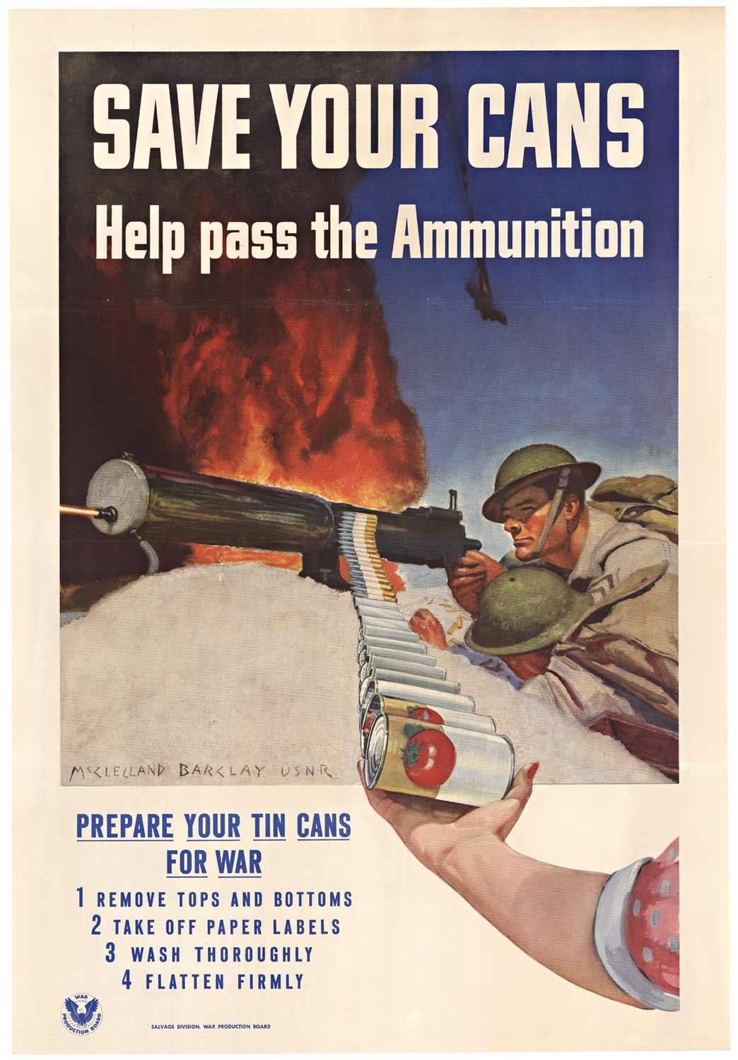 Original "Save Your Cans, Help pass the Ammunition" vintage military poster 