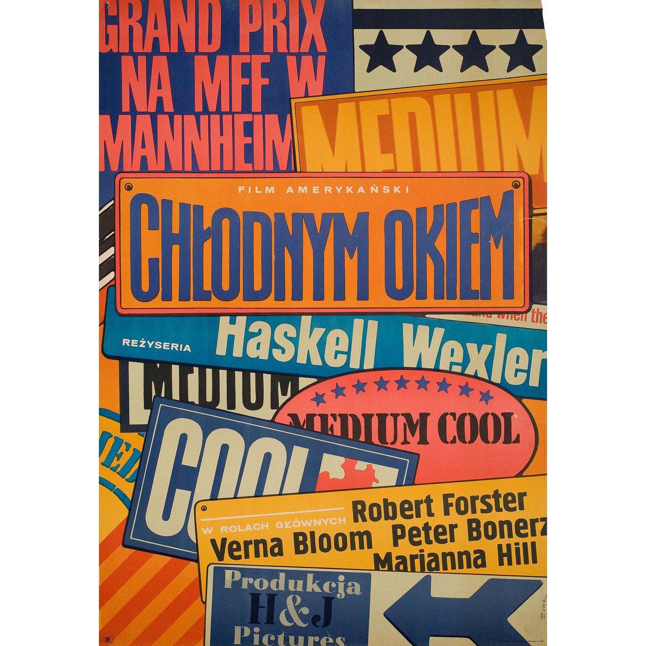 Original 1969 Polish A1 poster by Bronislaw Zelek for the film Medium Cool directed by Haskell Wexler with Robert Forster / Verna Bloom / Peter Bonerz / Marianna Hill. Very good-fine condition, folded with repaired tears. Many original posters were