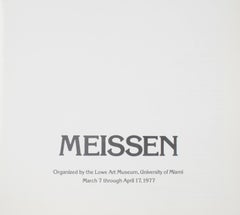 Meissen, organisé par le Lowe Art Museum, Université de Miami 1977, 1ère édition