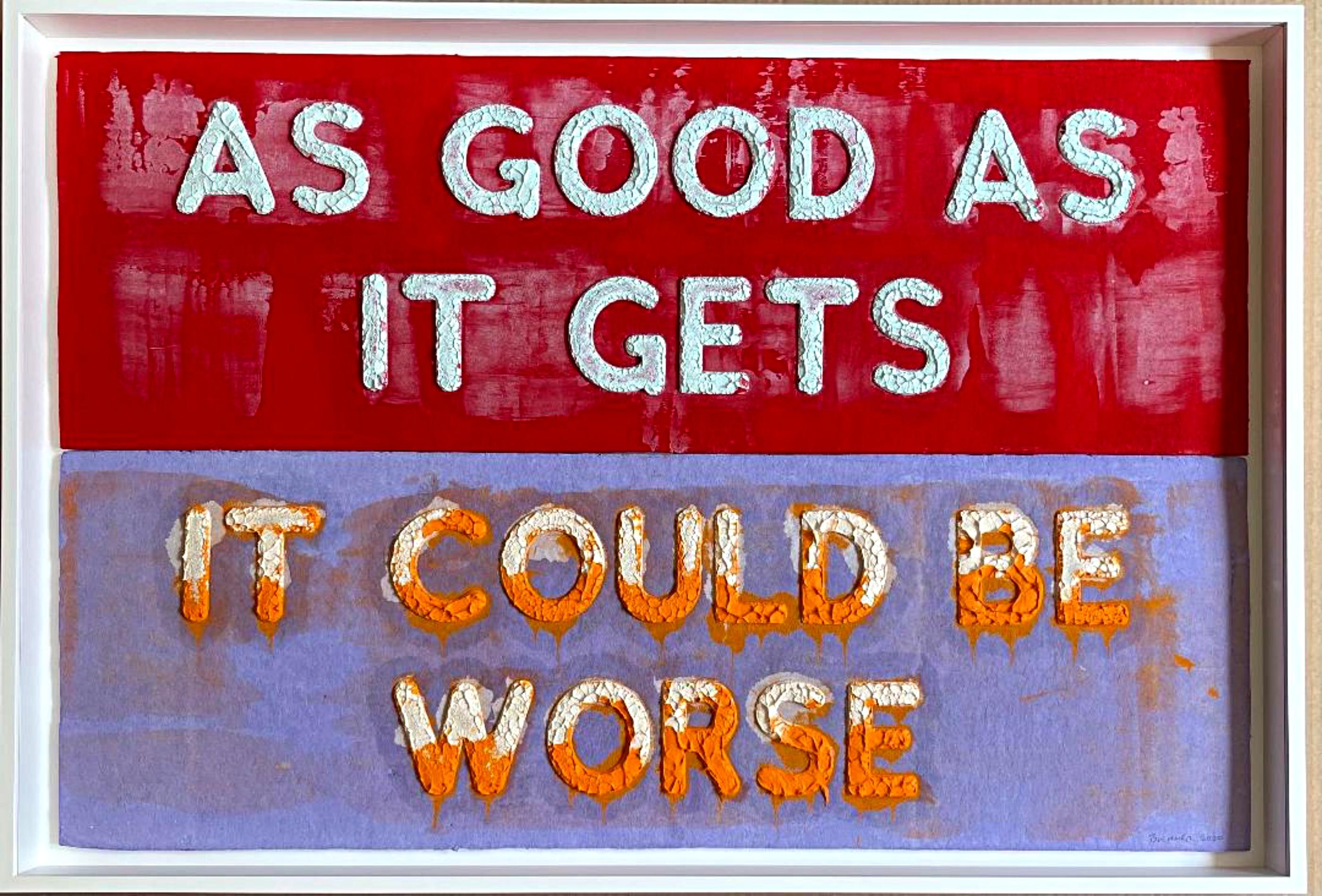 As Good As It Gets / It Could Be Worse - Mixed Media Art by Mel Bochner