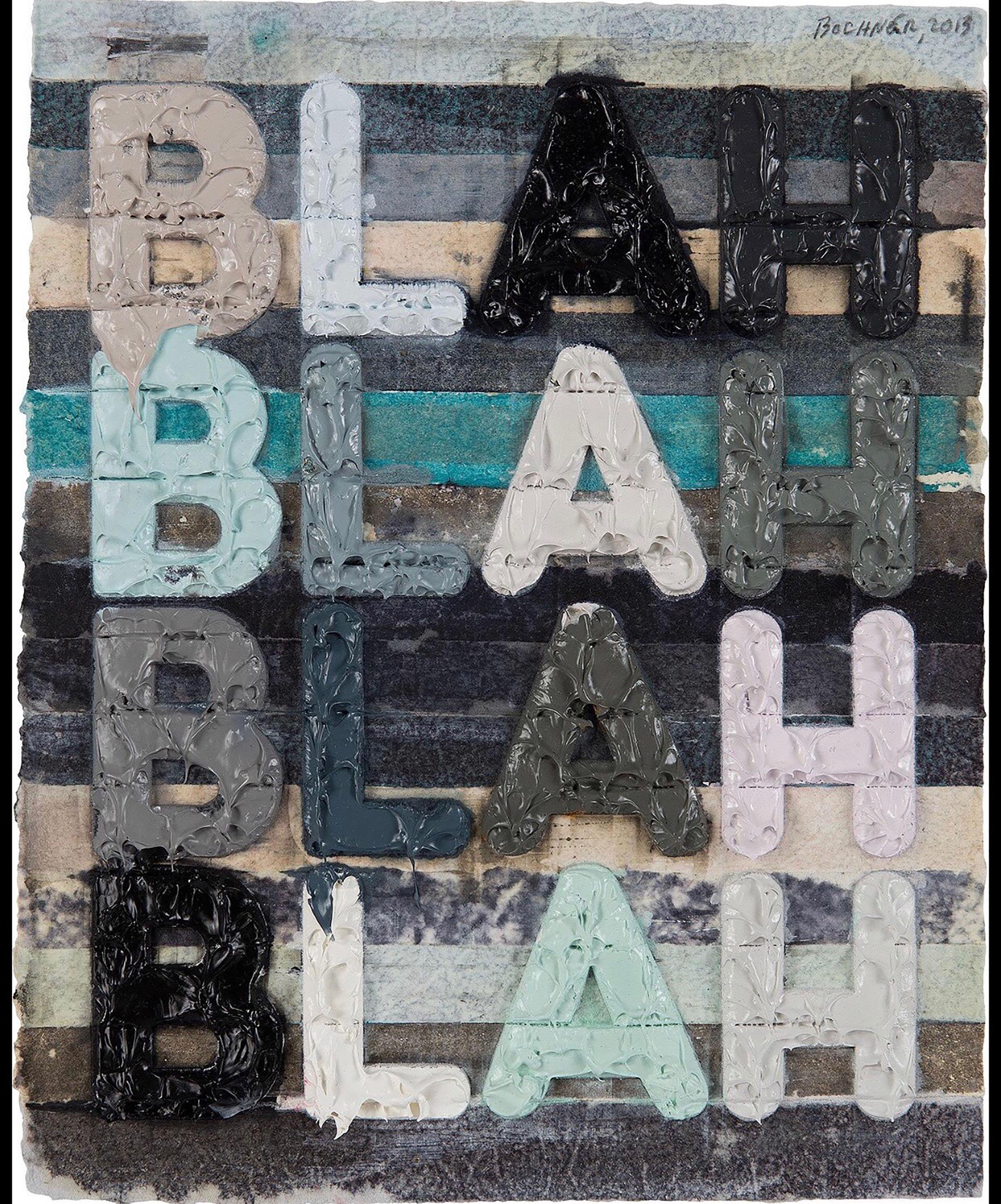 Mel Bochner, 'Blah Blah Blah', 2013
Monoprint with collage, engraving and embossment on hand-dyed Twinrocker paper
11 x 9 ” framed 13 x 10.5 "
Framed with UV Plexi
Signed and dated top right edge in graphite
