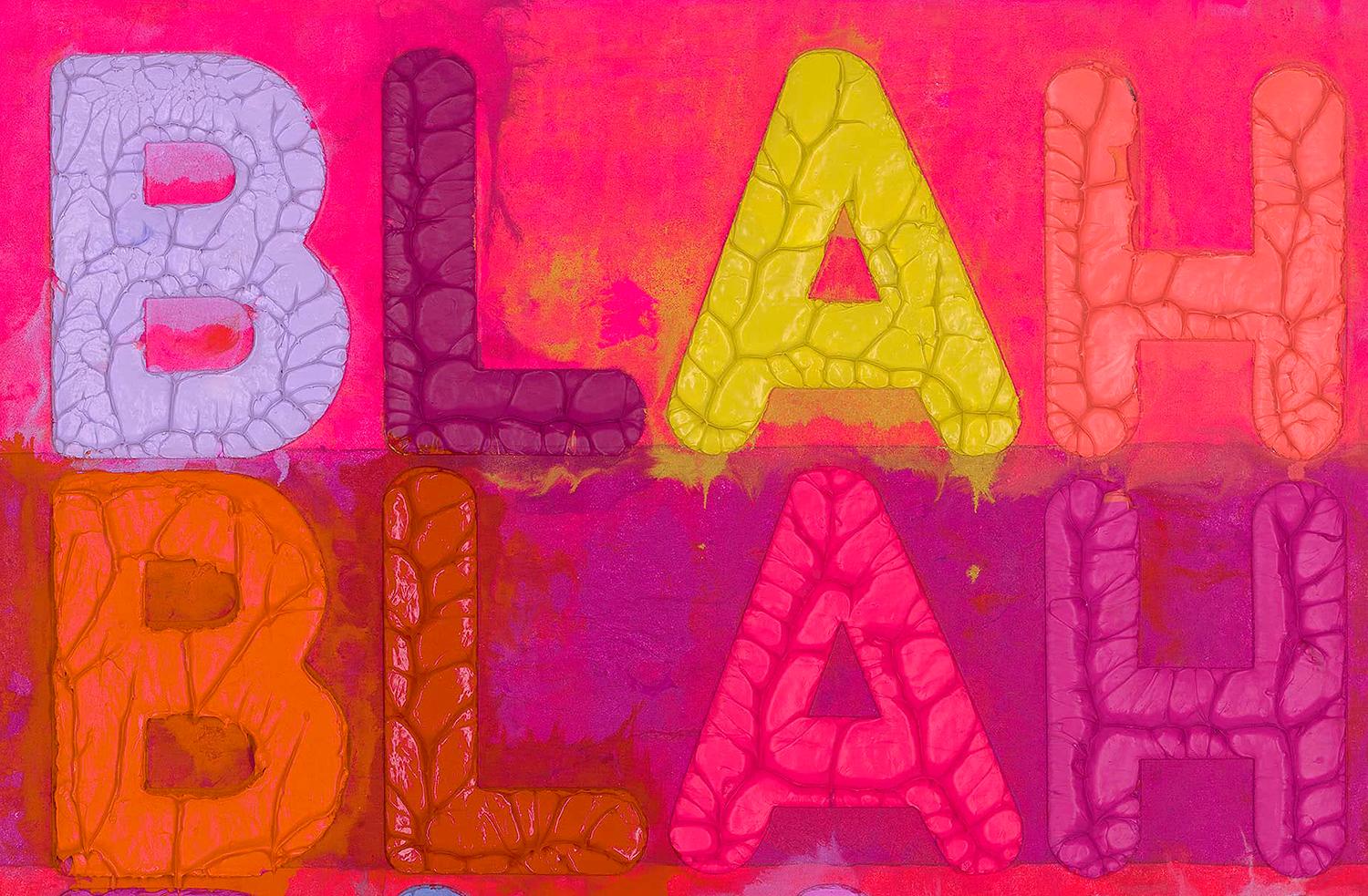 Blah, Blah, Blah 1