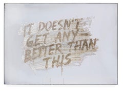 "It Doesn't Get Any Better Than This" etched mirror limited edition print