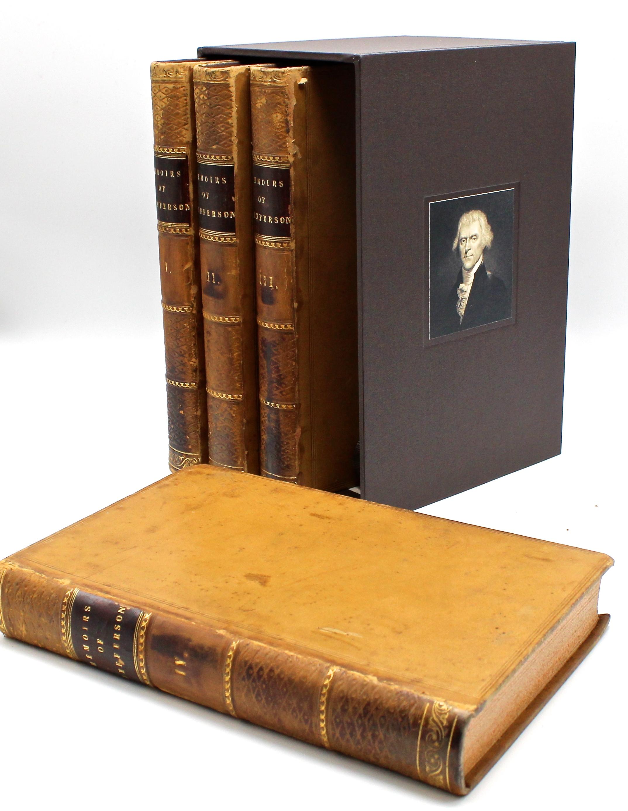 Jefferson, Thomas. Memoirs, Correspondence, and Papers of Thomas Jefferson, Late President of the United States. Edited by Thomas Jefferson Randolph. London: Henry Coleburn and Richard Bently: 1829. First UK edition four volume set with period