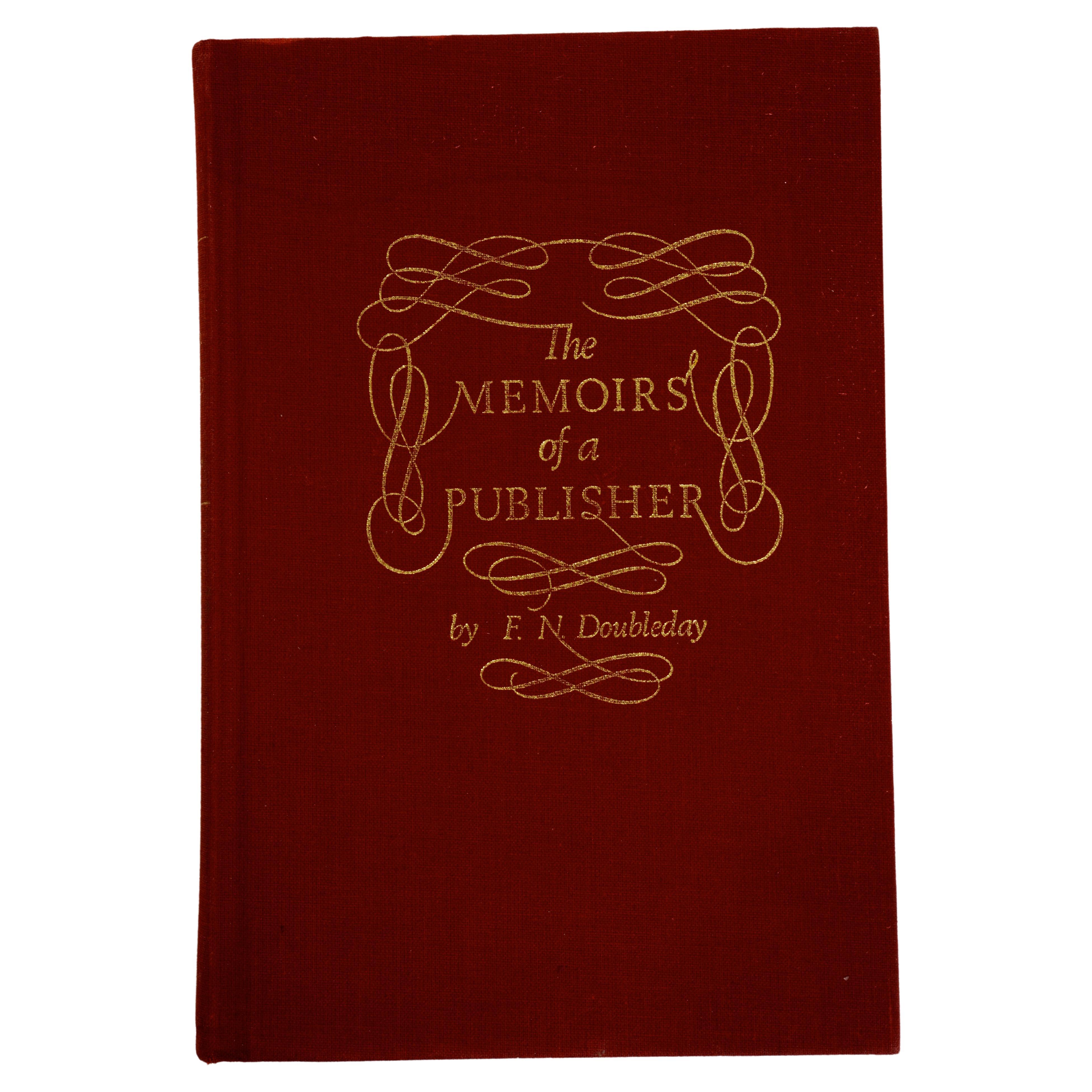 Memoirs of a Publisher by F. N. Doubleday, 1st Ed For Sale