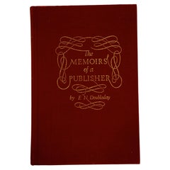 Memoirs of a Publisher by F. N. Doubleday, 1st Ed