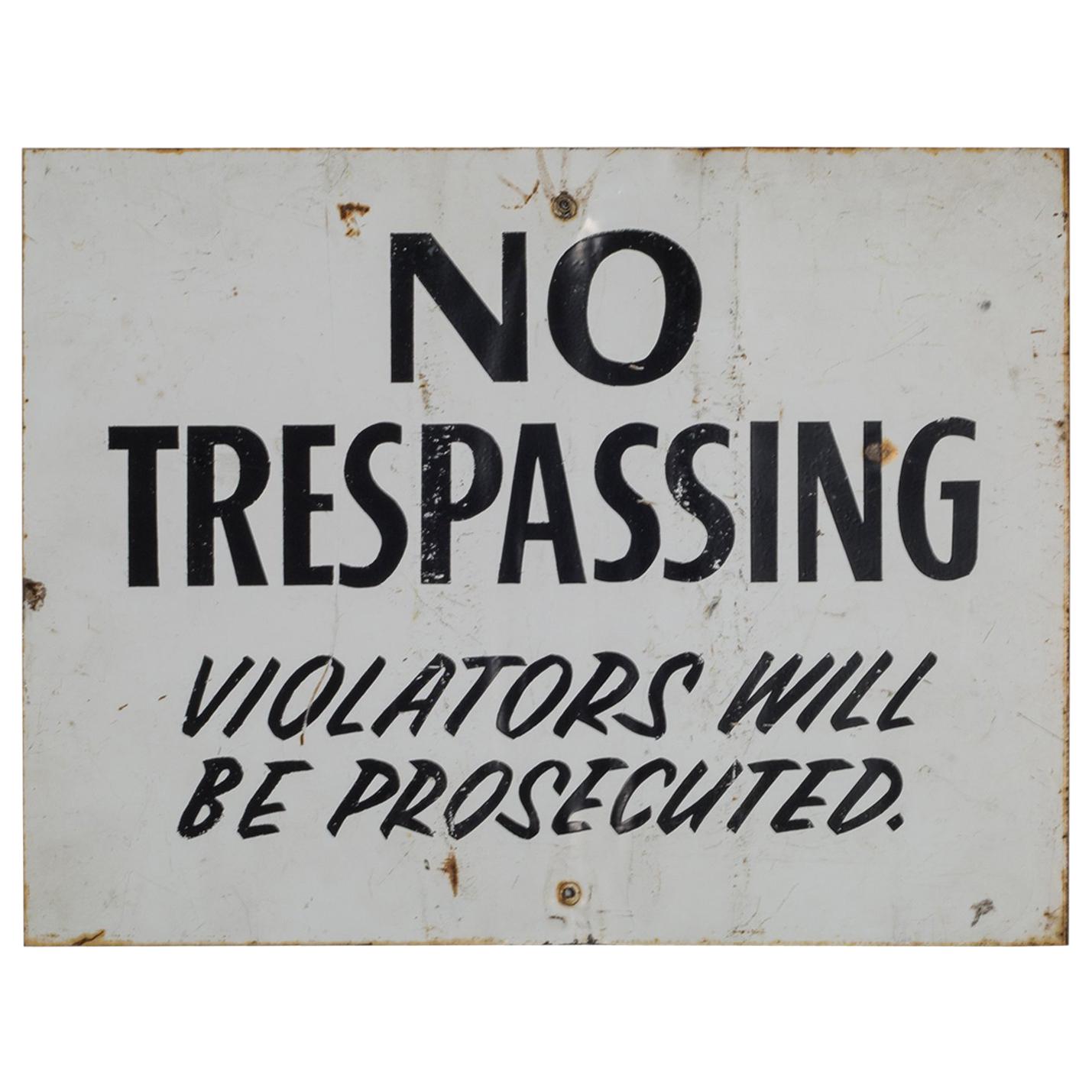 Metal "No Trepassing" Sign circa 1940