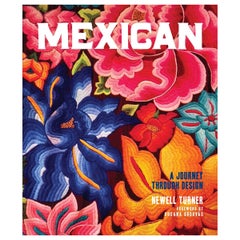 Mexican A Journey Through Design Libro di Newel Turner