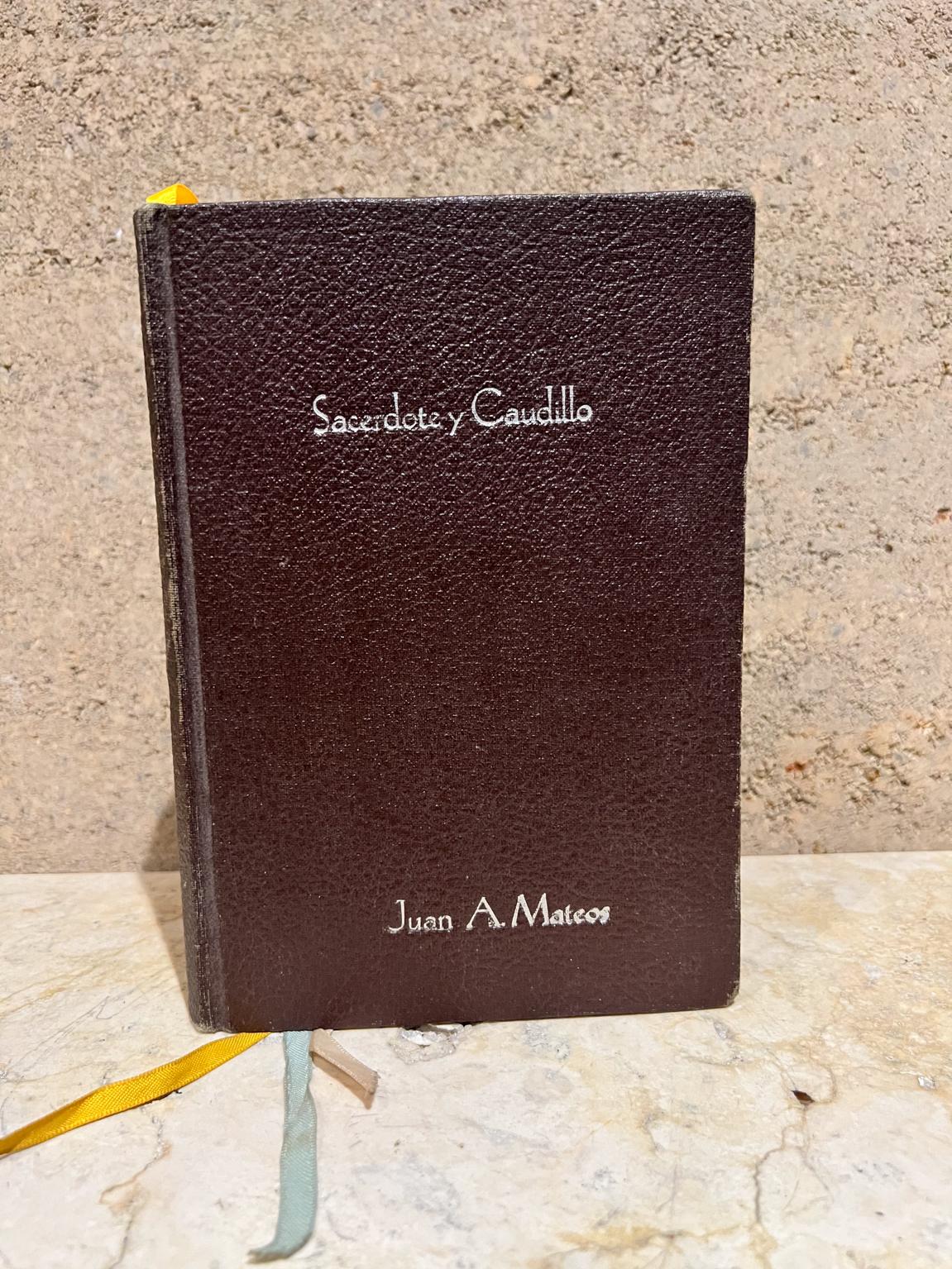Carta Libro storico messicano Juan A. Mateos Sacerdote e leader Sacerdote e caudillo in vendita