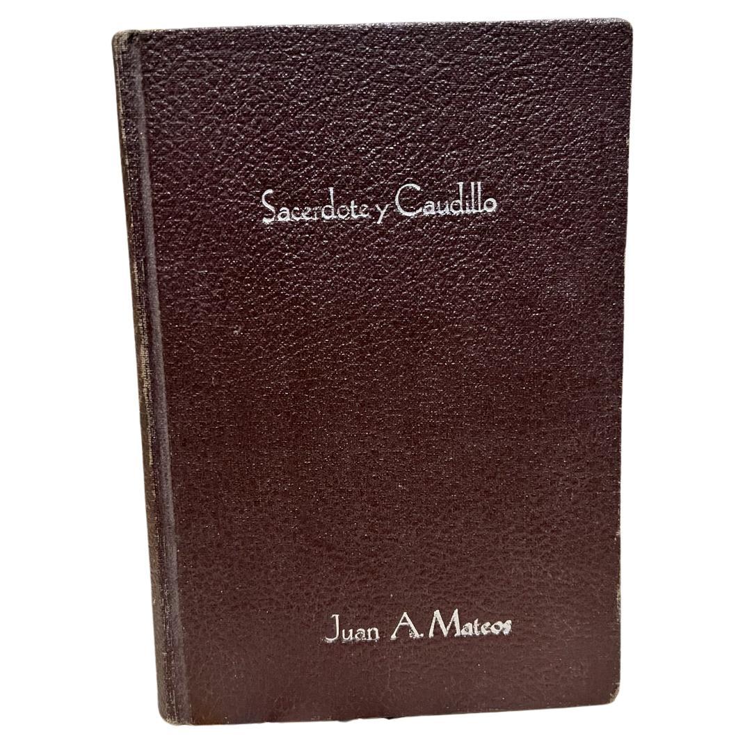 Mexikanisches Geschichtsbuch Juan A. Mateos Priester und Anführer Sacerdote y Caudillo