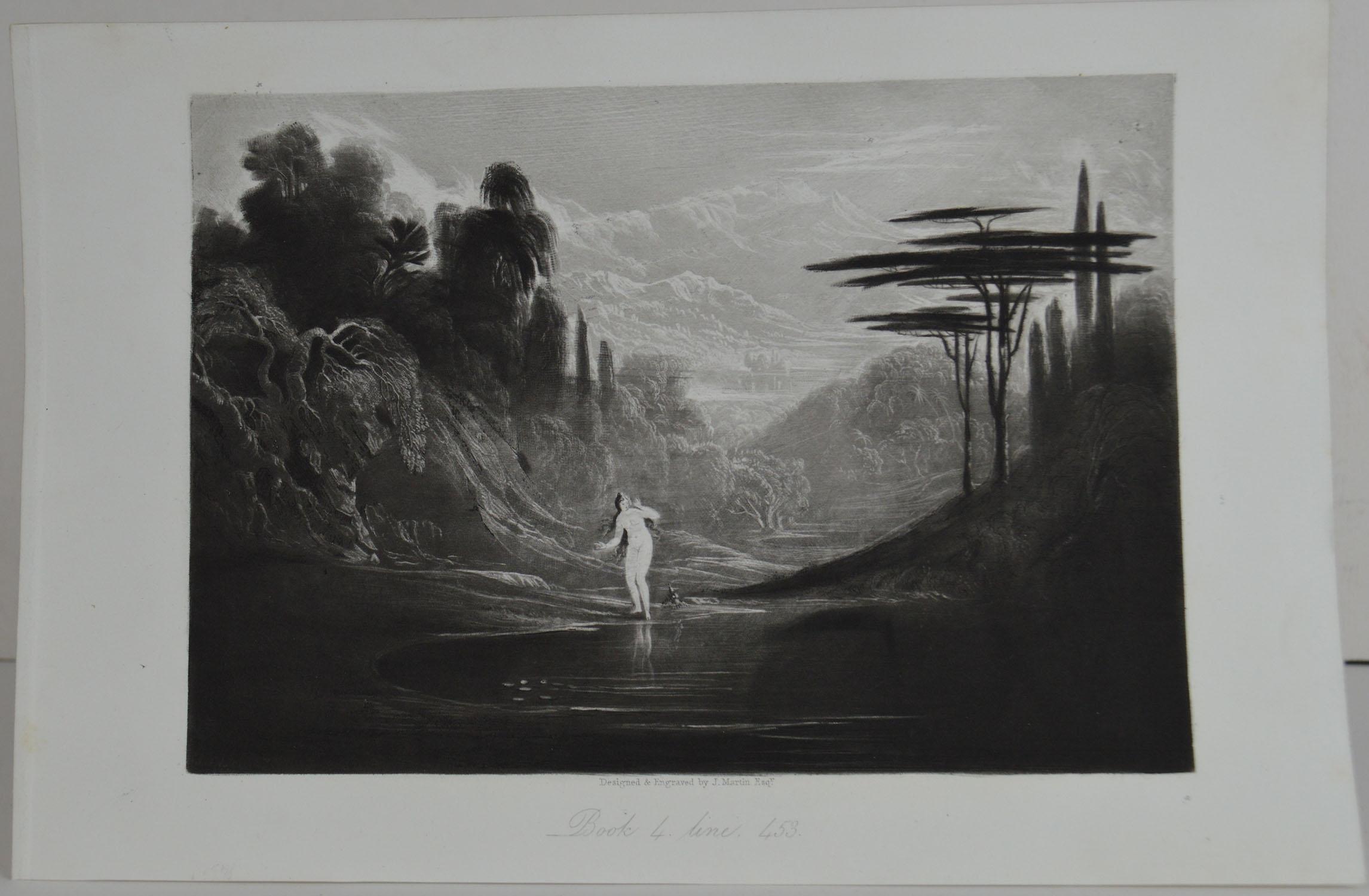 Sensational image by John Martin.

Titled eve at the fountain

Drawn and engraved by John Martin. From the highly regarded Washbourne Publication of Milton's Paradise Lost, 1853.

Unframed.

 