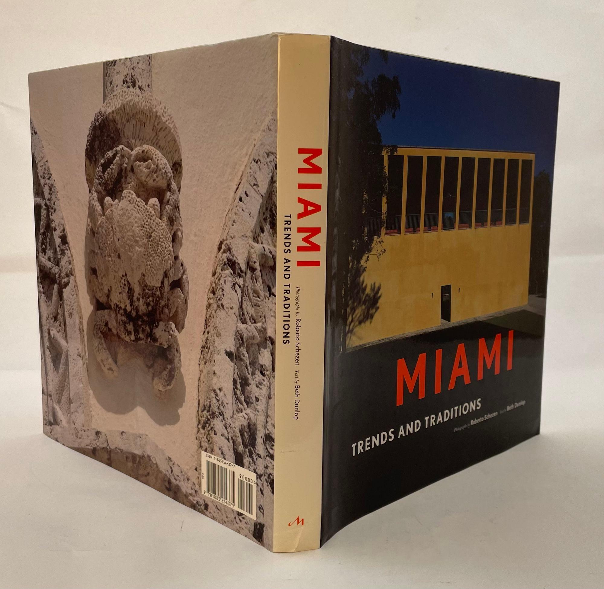 Miami: Trends and Traditions Libro con copertina rigida di Beth Dunlop e Roberto Schezen In condizioni buone in vendita a North Hollywood, CA