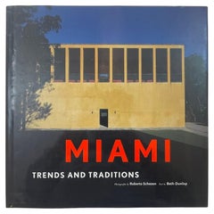 Miami: Trends and Traditions Libro con copertina rigida di Beth Dunlop e Roberto Schezen