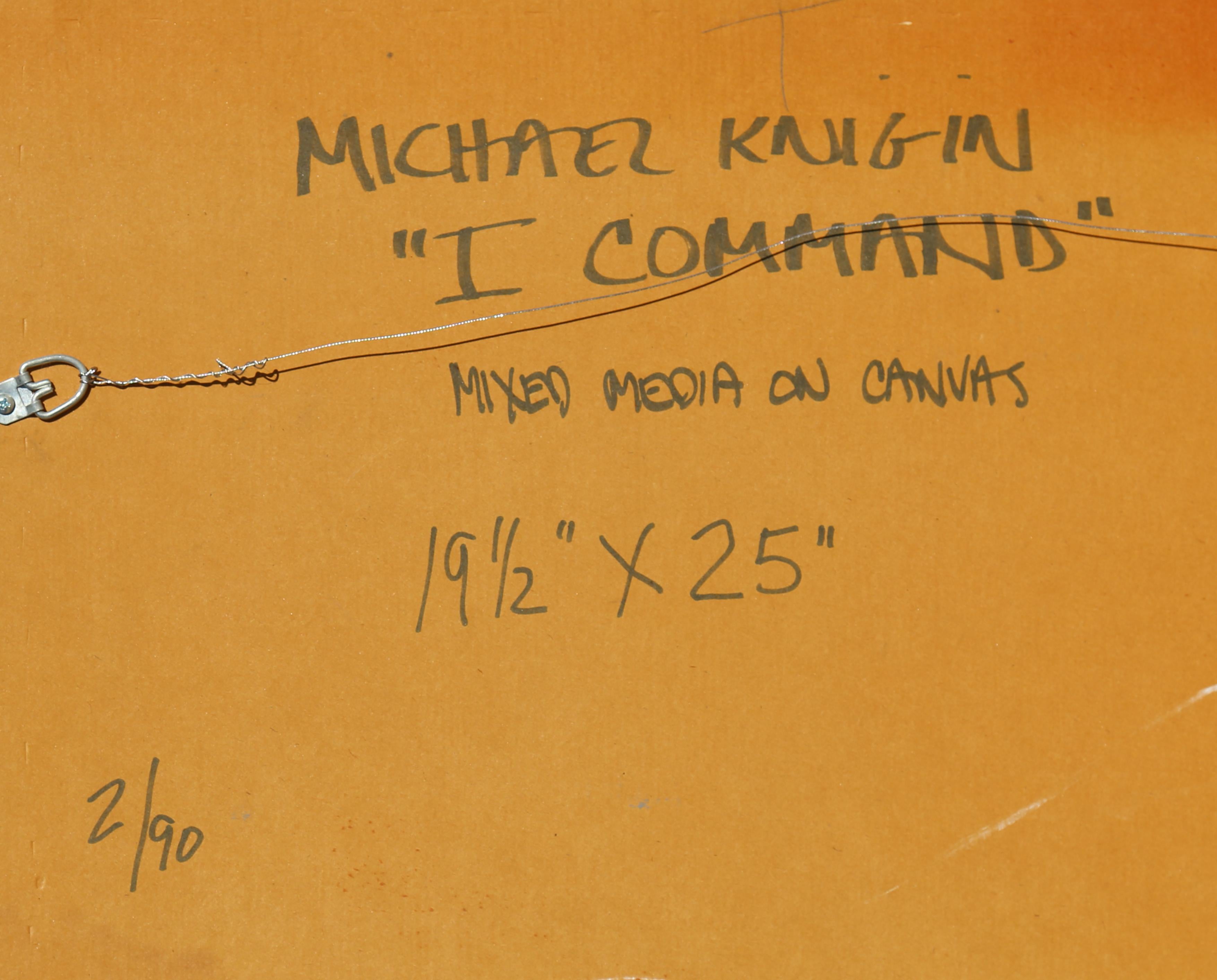 I Command - Print by Michael Knigin