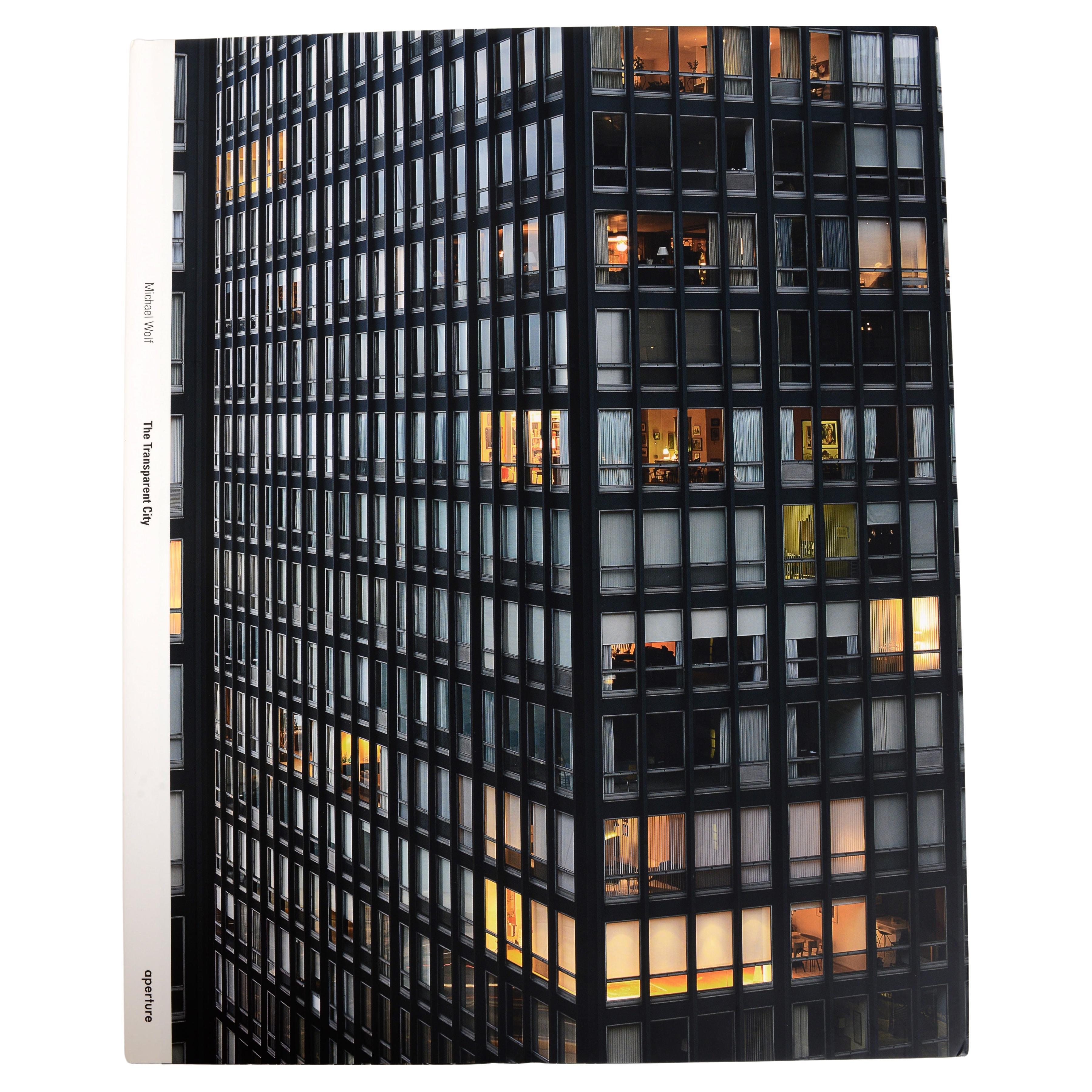 Michael Wolf The Transparent City de Geoff Manaugh et Natasha Egan, 1ère édition