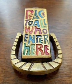 Mid Century Bronze Door Knocker "Peace To All Who Enter Here" 1960's