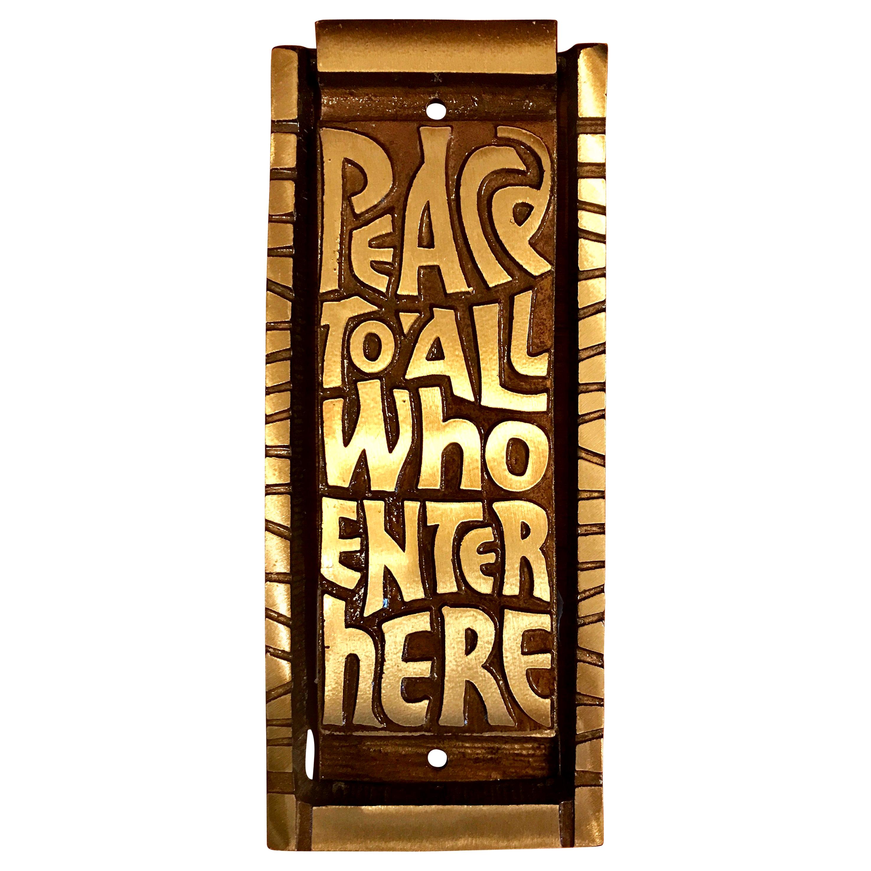 Midcentury Bronze Door Knocker "Peace to All Who Enter Here", 1969