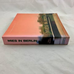 Mies in Berlin, MOMA Exhibit, Mies van der Rohe Bauhaus Modern Architecture Book