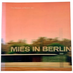 Mies in Berlin, MOMA Exhibit, Mies van der Rohe Bauhaus Modern Architecture Book