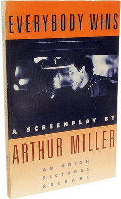 MILLER, Arthur. Everybody Wins. 1990 - FIRST EDITION - SIGNED