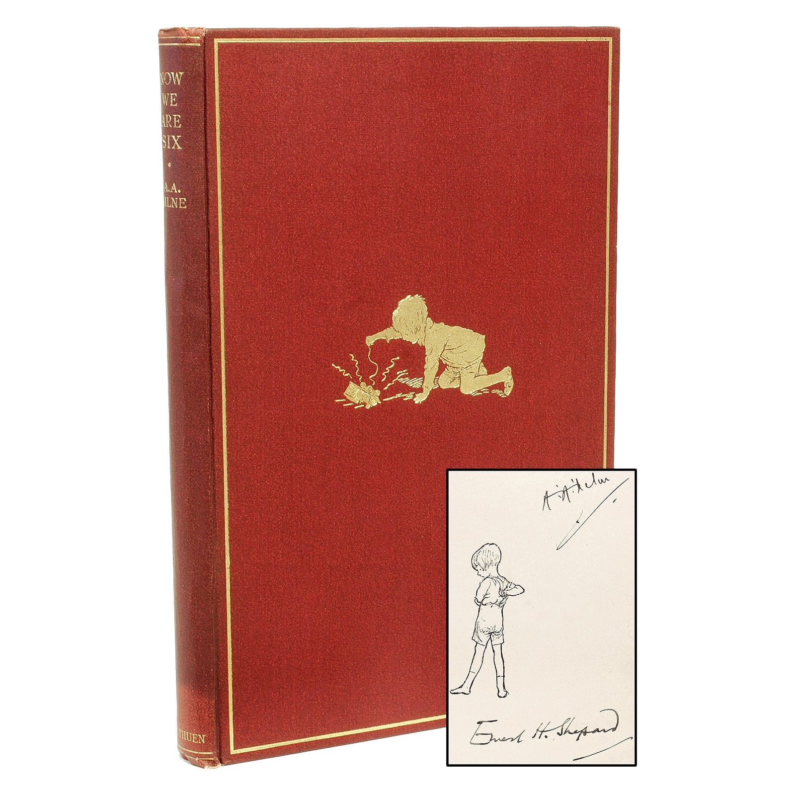 MILNE, A. A.. Maintenant nous sommes six. 1927 - PREMIÈRE ÉDITION - SIGNÉE PAR A.A. MILNE ET SHEPHARD.