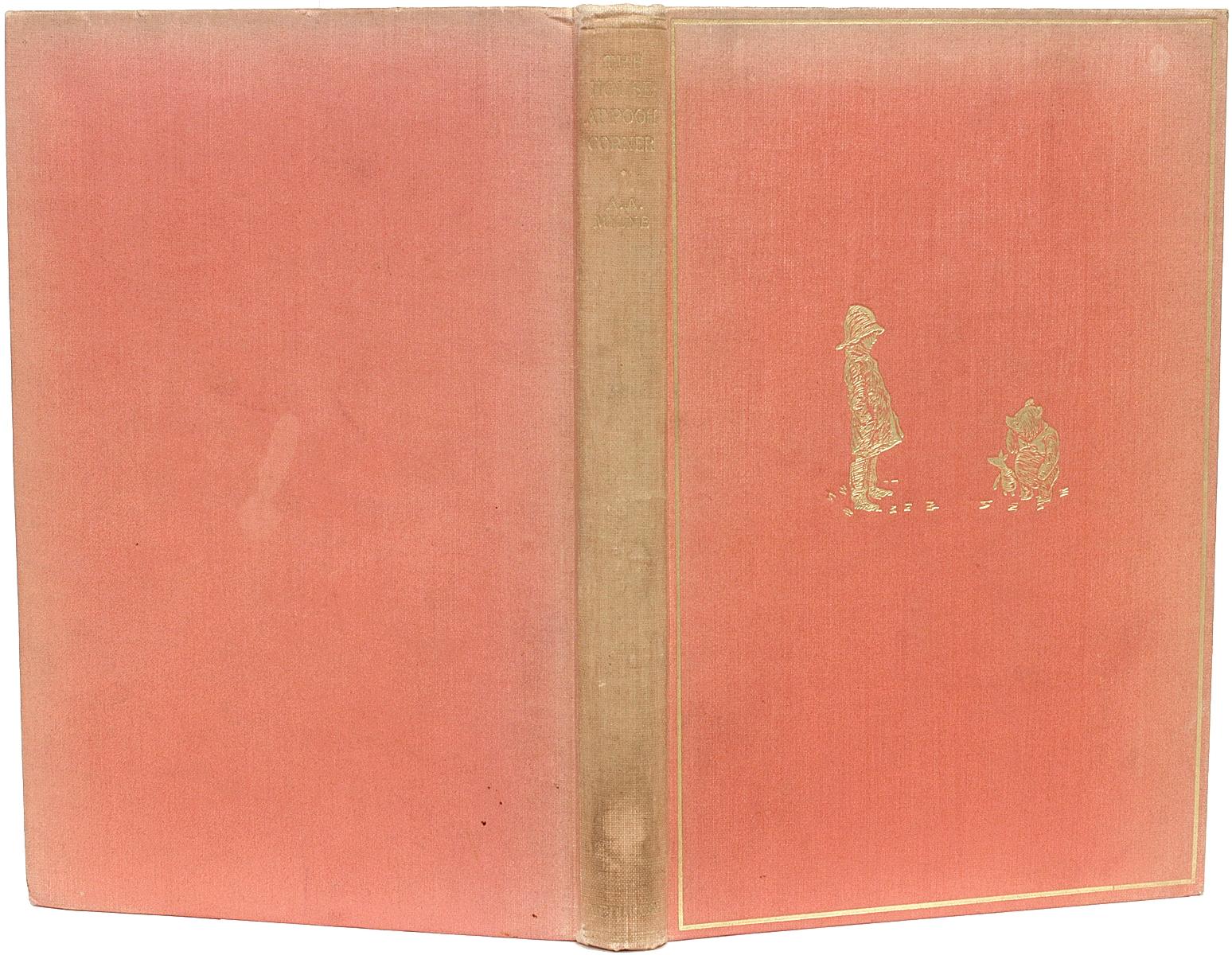 Author: MILNE, A. A. 

Title: The House At Pooh Corner.

Publisher: London: Methuen & Co. Ltd., 1928.

Description: FIRST EDITION. 1 volume, illustrated by E. H. Shephard. Bound in the publisher's original gilt stamped pink cloth, top edge