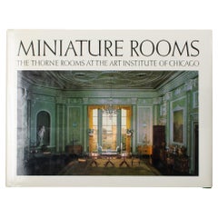 Vintage Miniature Rooms Book - The Thorne Rooms at the Art Institute of Chicago - 1983