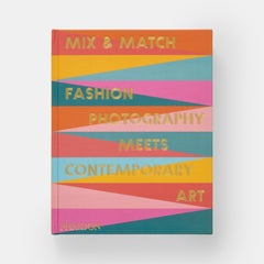 Mix & Match Fashion Photography Meets Contemporary Art
