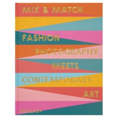 Mix & Match Fashion Photography Meets Contemporary Art