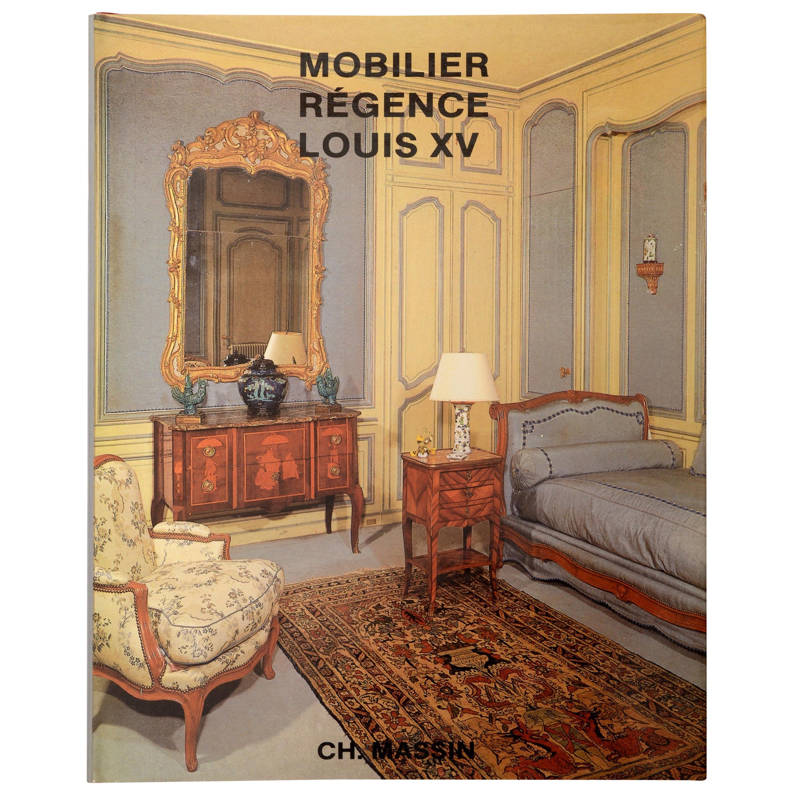 Mobilier Régence Louis XV by Monica Burckhardt, First Edition