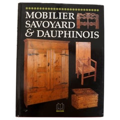 Mobilier Savoyard et Dauphinois by Lucile Olivier, First Edition