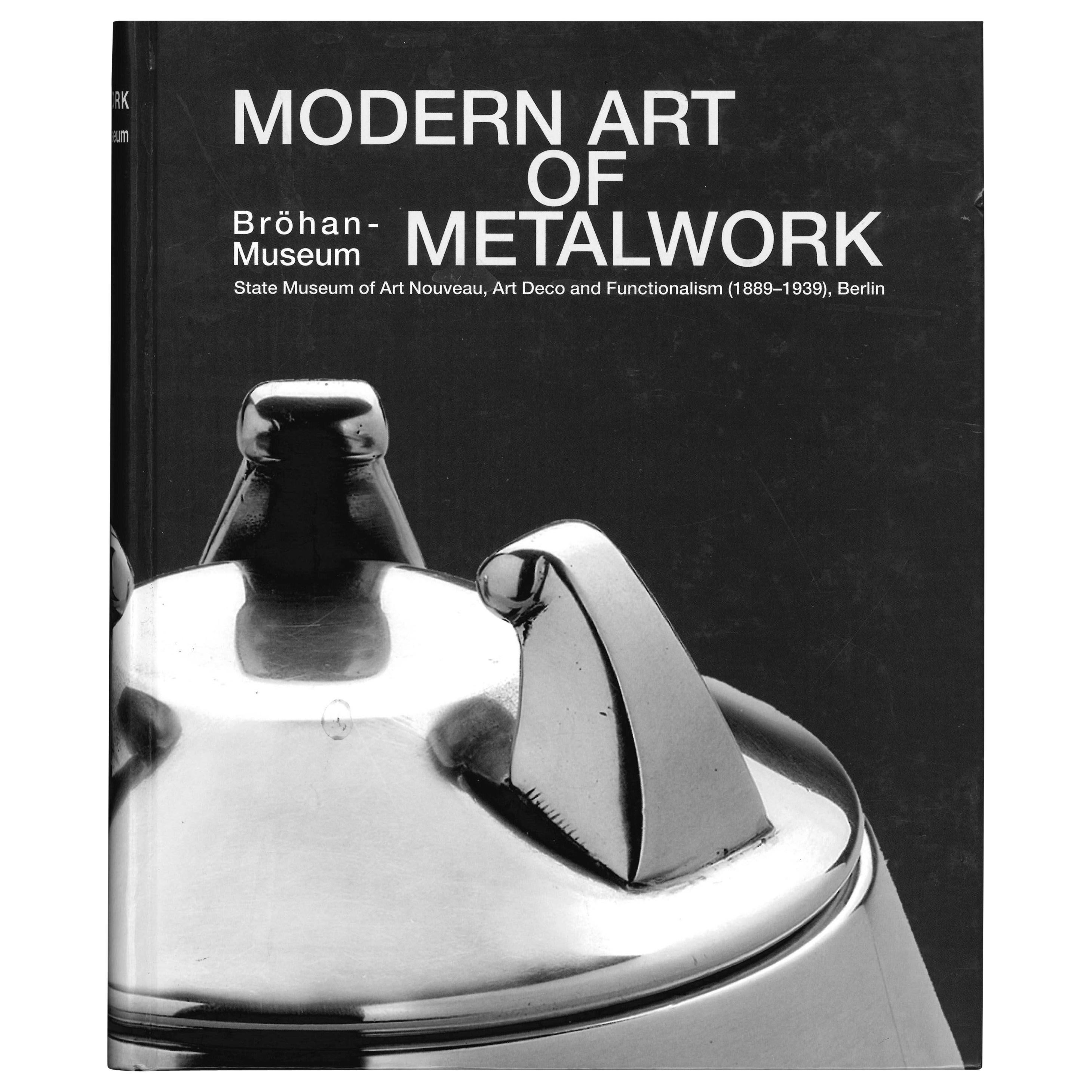 Modern Art of Metalwork: Brohan-Museum V1 '1889-1939 (Book) For Sale
