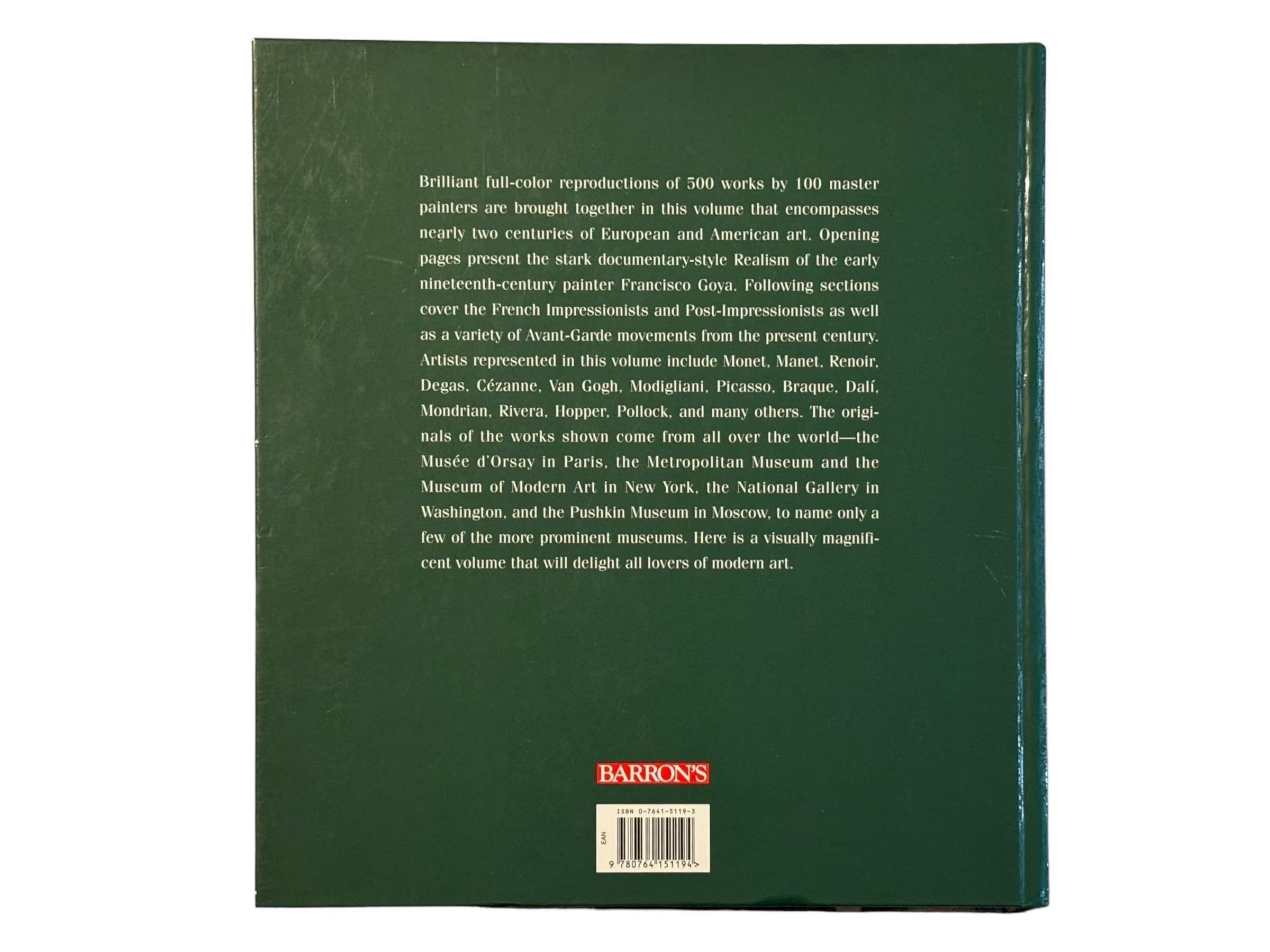 La peinture moderne, les impressionnistes et l'avant-garde du XXe siècle. Livre relié. Première édition publiée en 1998 par Barron's. Imprimé en Italie, illustré, 399 pages.