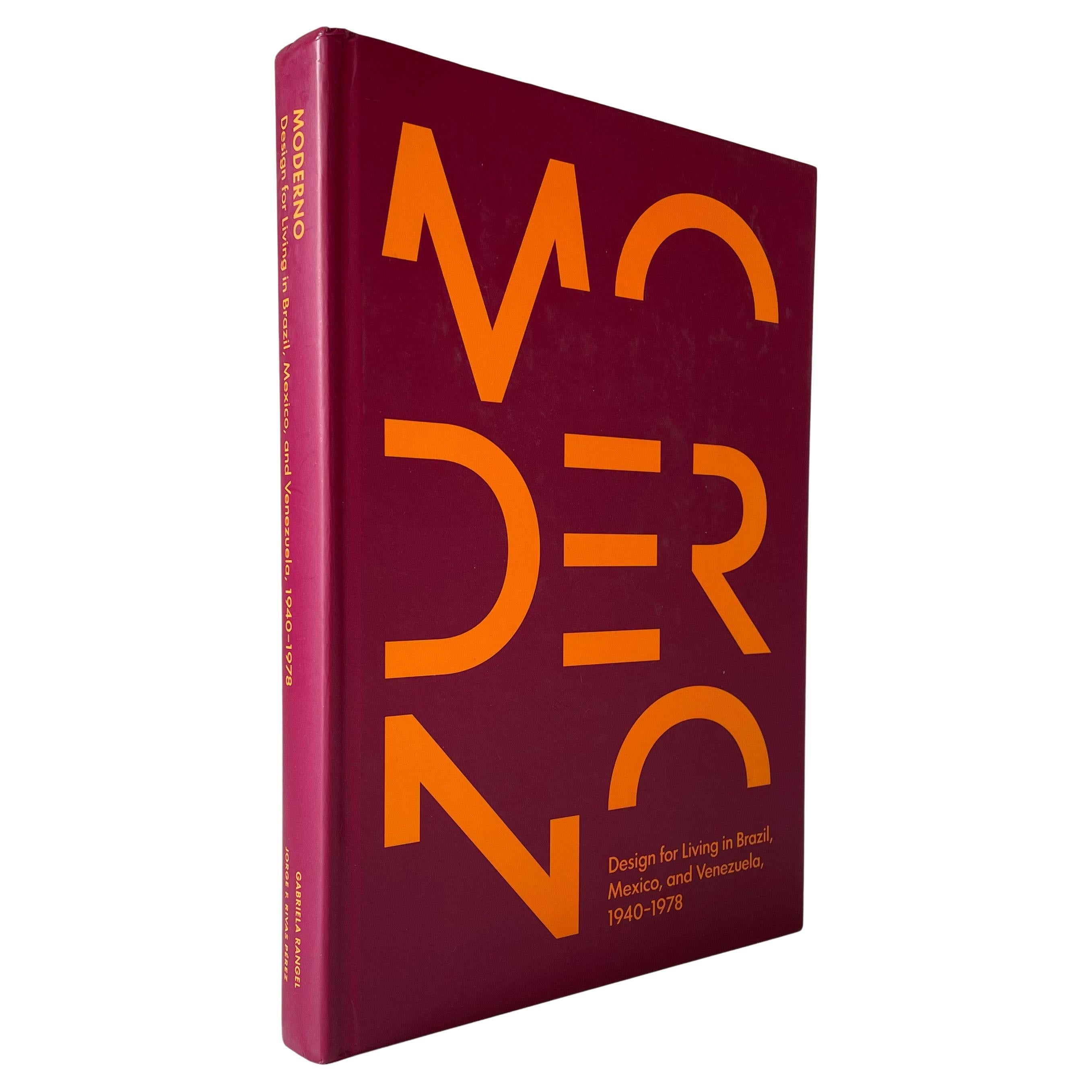 Moderno : Design for Living in Brazil, Mexico, and Venezuela, 1940-1978 en vente