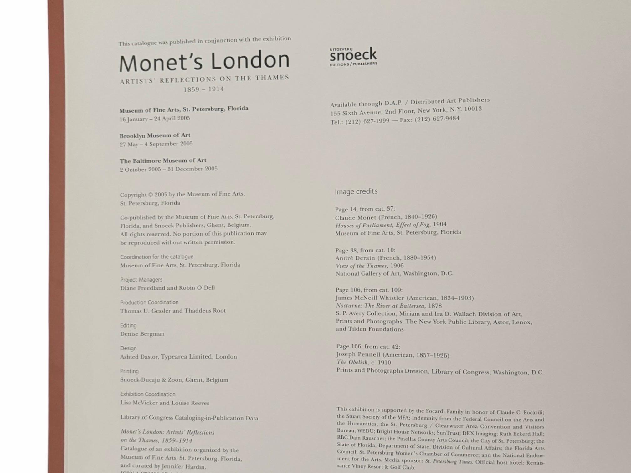 Le Londres de Monet, réflexions de l'Artistics sur la Tamise 1859-1914. Livre à couverture souple publié en 2005. Co-publié par le Musée des Beaux-Arts de Saint-Pétersbourg et Snoeck Publishers de Gand, Belgique, en conjonction avec l'exposition au