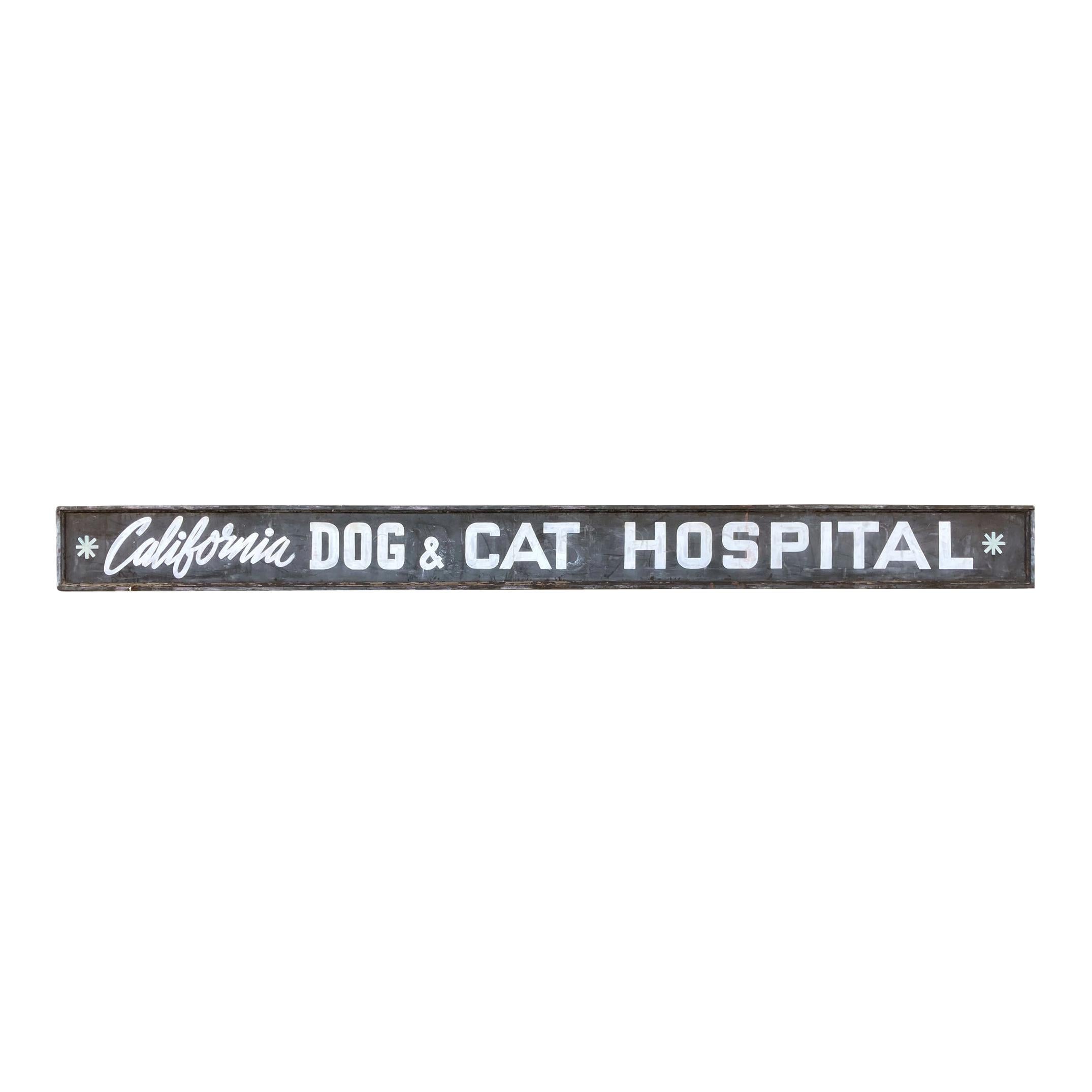 Monumental Hand Painted "California Dog and Cat Hospital" Sign, c.1930
