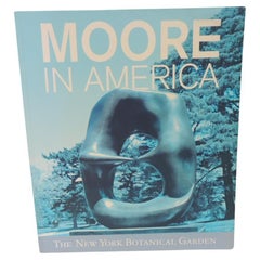 Moore in America Paperback by the NY Botanical Gardens Jan. 2008
