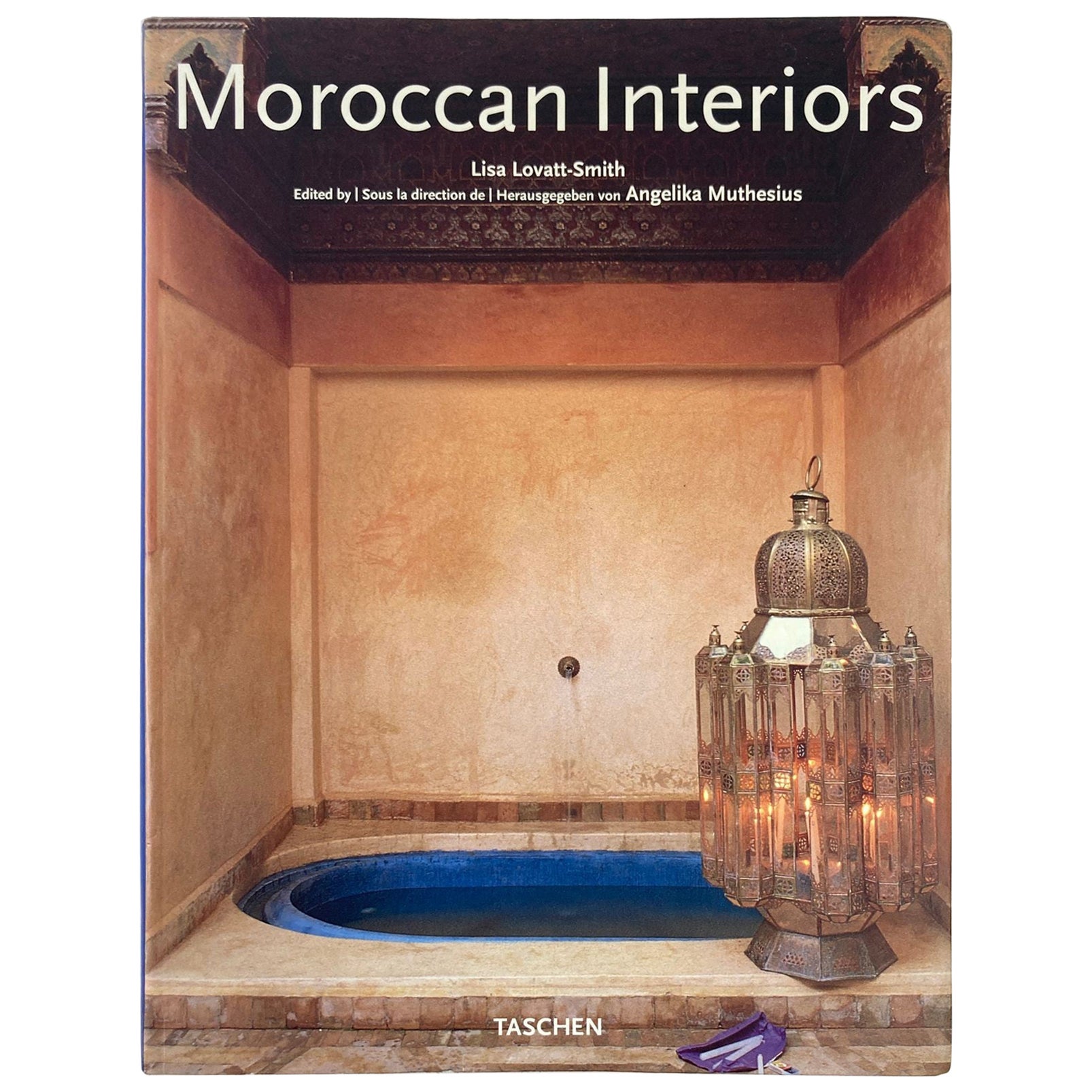 Interiores marroquíes Tashen Book de Lisa Lovatt-Smith Tapa dura en venta