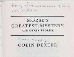 Morse's Greatest Mystery; And Other Stories by C. Dexter – FIRST ED., Inscribed