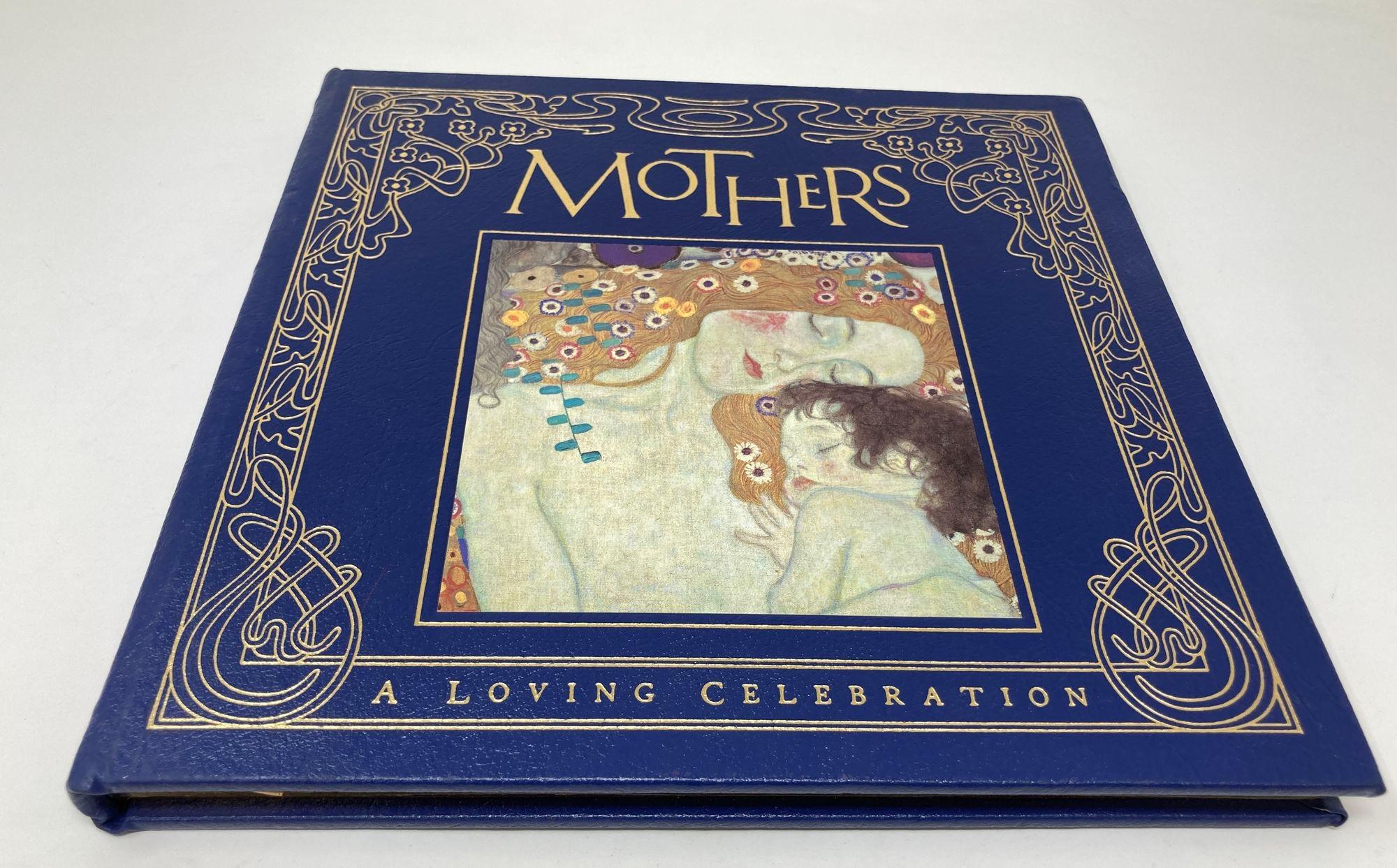American Classical MOTHERS A Loving Celebration 1997 Easton Press by Tara Ann McFadden For Sale