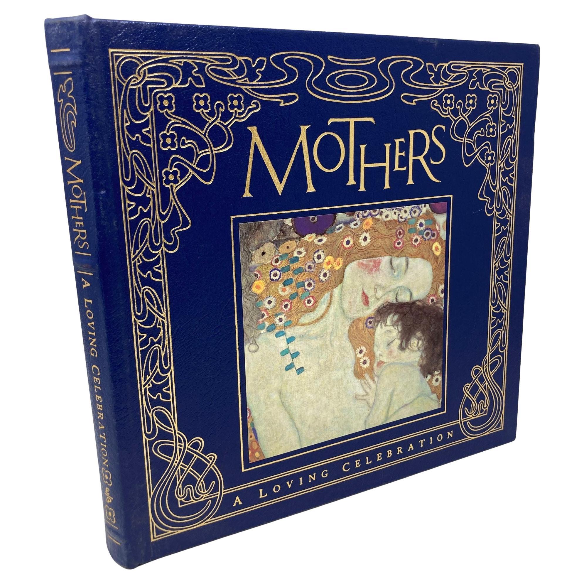 MOTHERS A Loving Celebration 1997 Easton Press by Tara Ann McFadden