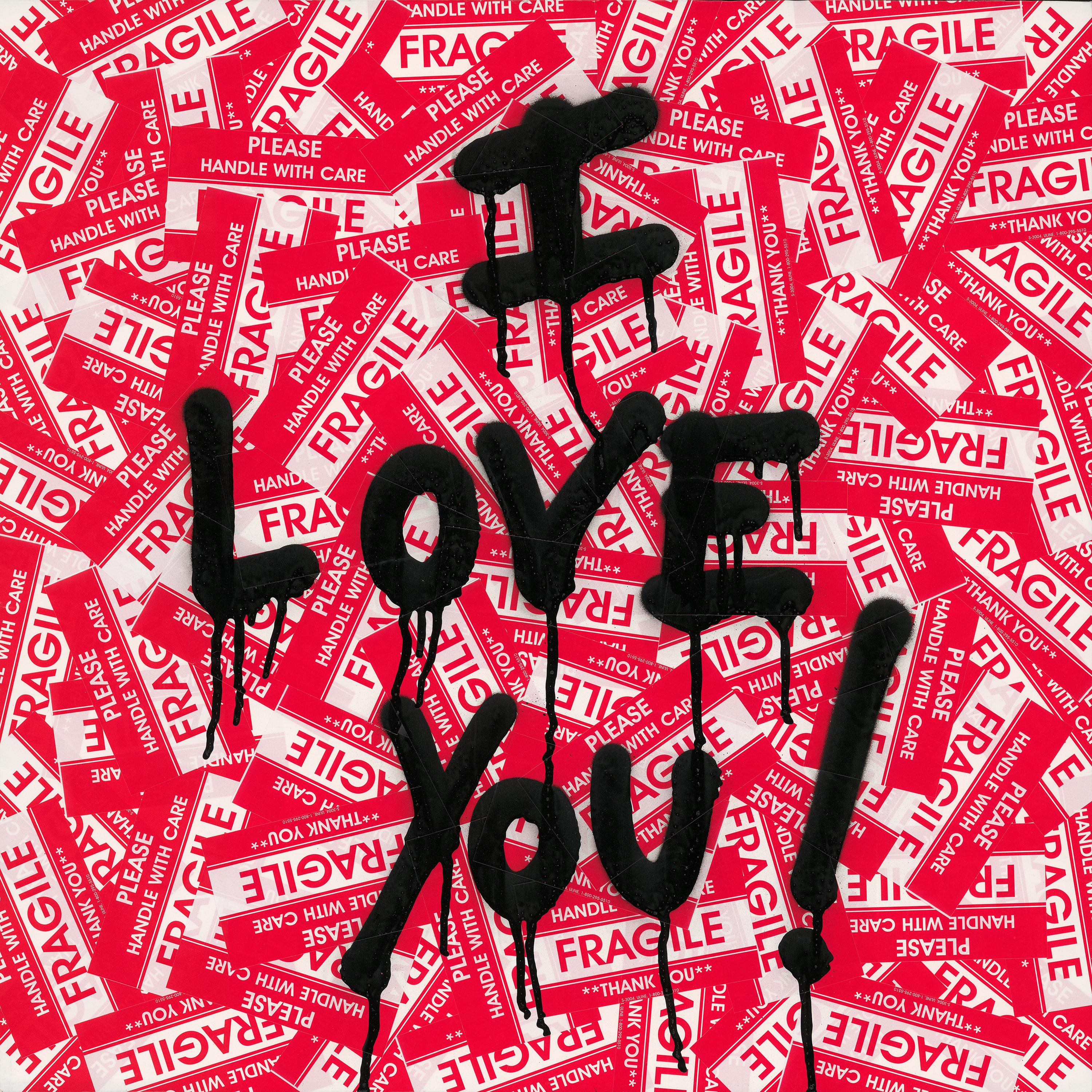 I Love You - Mixed Media Art by Mr. Brainwash