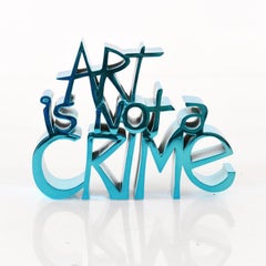 Sculpture en résine en édition limitée « Art Is Not a Crime (Chrome Blue)
