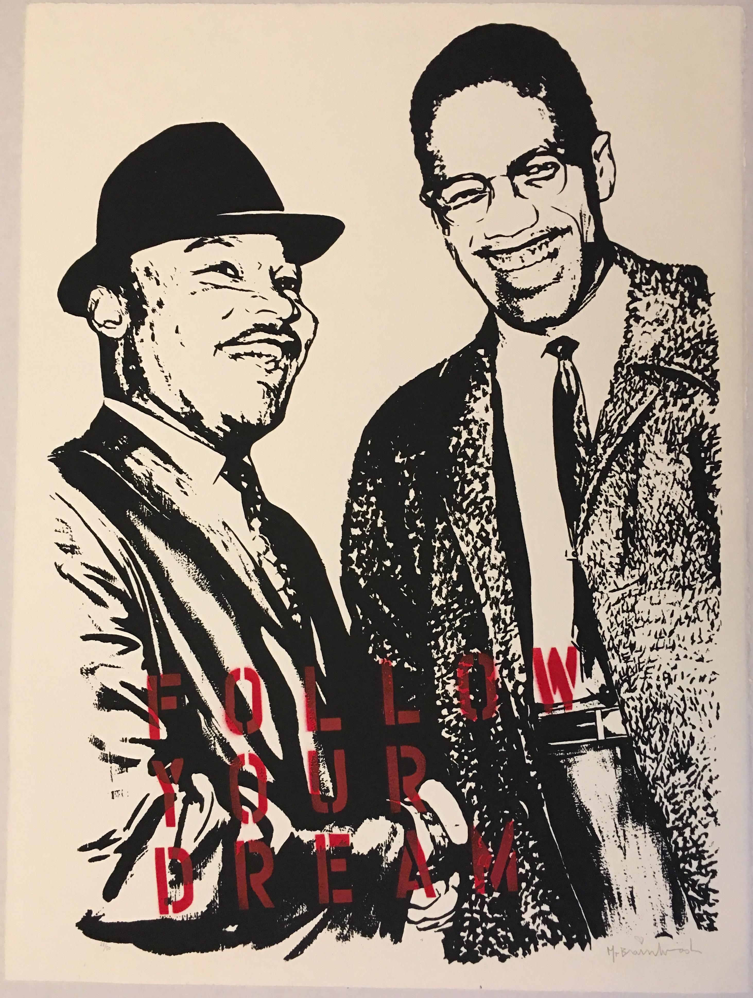 Follow Your Dream (Martin Luther King Jr. and Malcolm X)
