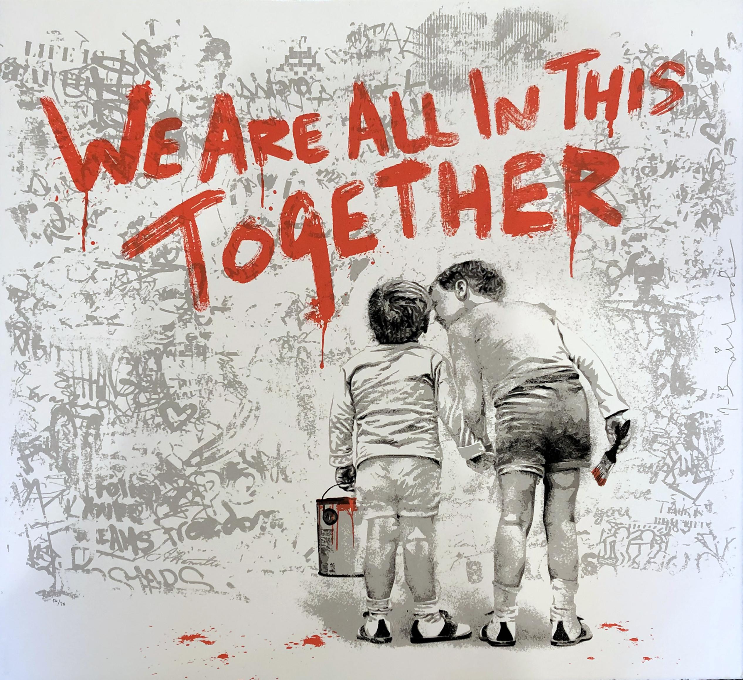 We Are All In This Together (Red) - Print by Mr. Brainwash
