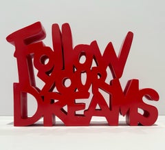 Follow Your Dreams (Red)