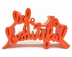 LA VITA È BELLA (GRANDE SCULTURA ARANCIONE)